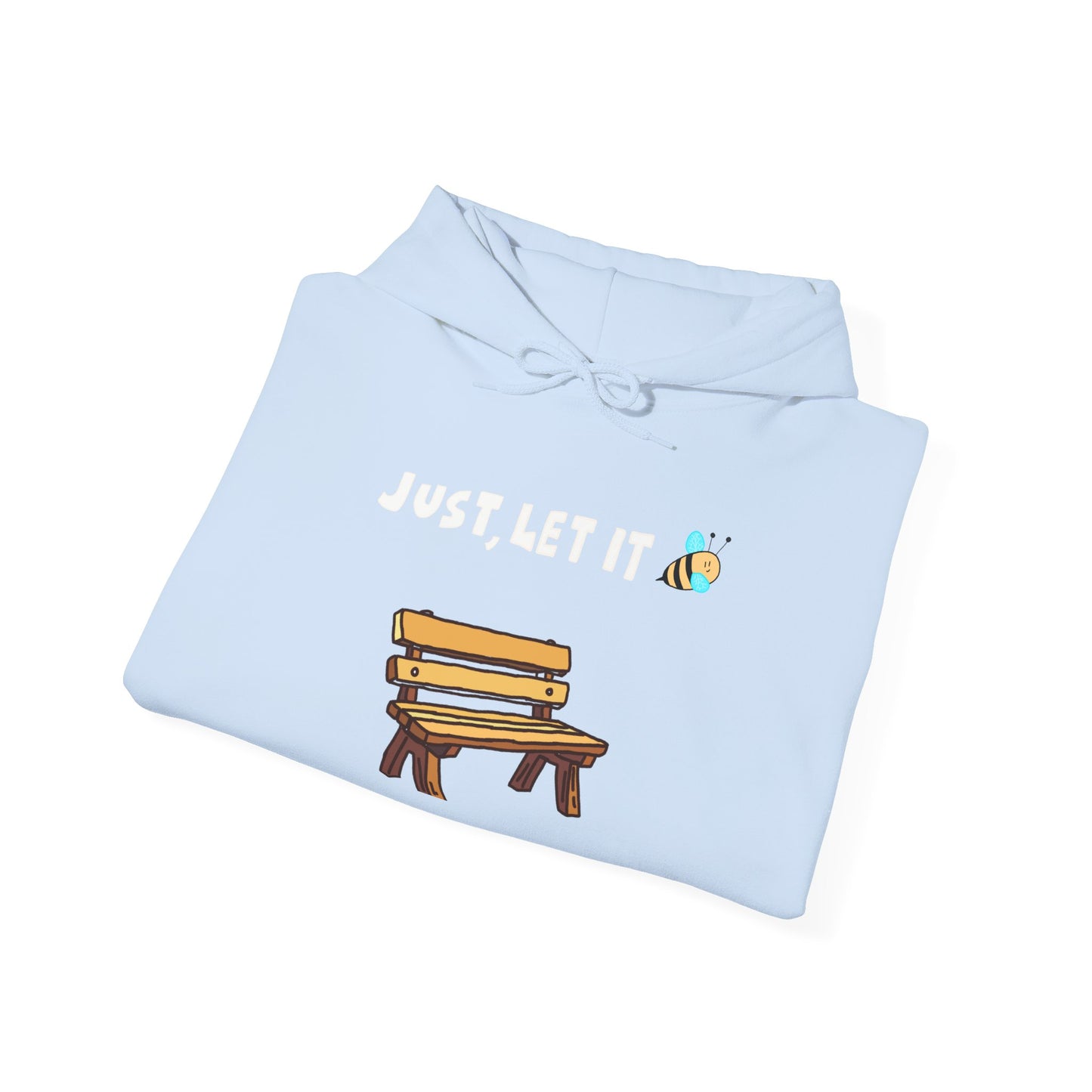 Just, Let It Bee *TRILOGY EDITION* HOODY