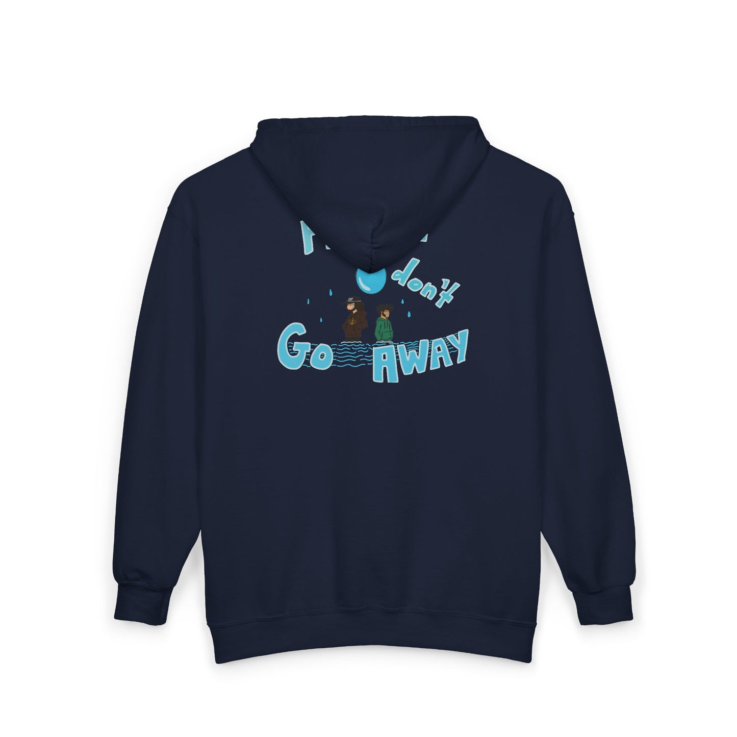 Please Don't Go Away HOODY