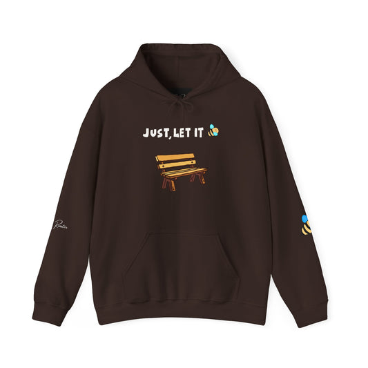 Just, Let It Bee *RONSTER EDITION* HOODY